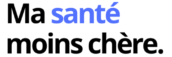 Ma santé moins chère.
